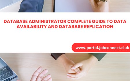 Database Administrator Complete Guide to Data Availability and Database Replication